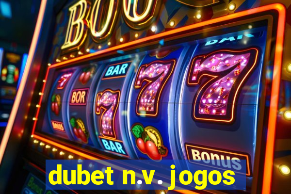 dubet n.v. jogos